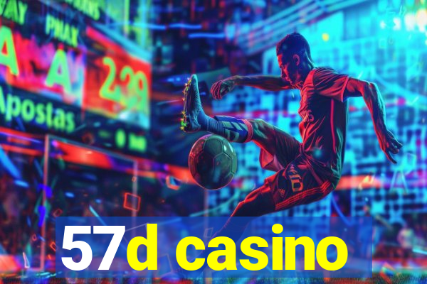 57d casino